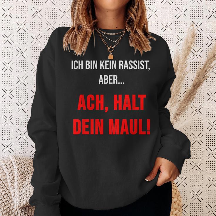 Ich Bin Kein Rassist Aber Gegen Rechts Anti Rassismus Sweatshirt Geschenke für Sie