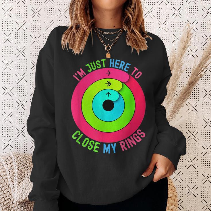 Ich Bin Nur Hier Um Meine Rings Zu Schließen Sweatshirt Geschenke für Sie