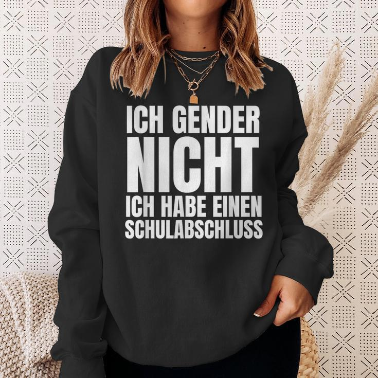 Ich Gender Nicht Ich Habe Einen Schulabschluss Anti Gender Sweatshirt Geschenke für Sie