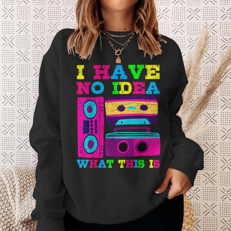 Ich Habe Keine Ahnung Was Das Ist 80S 90S Vintage Retro 80S Sweatshirt Geschenke für Sie