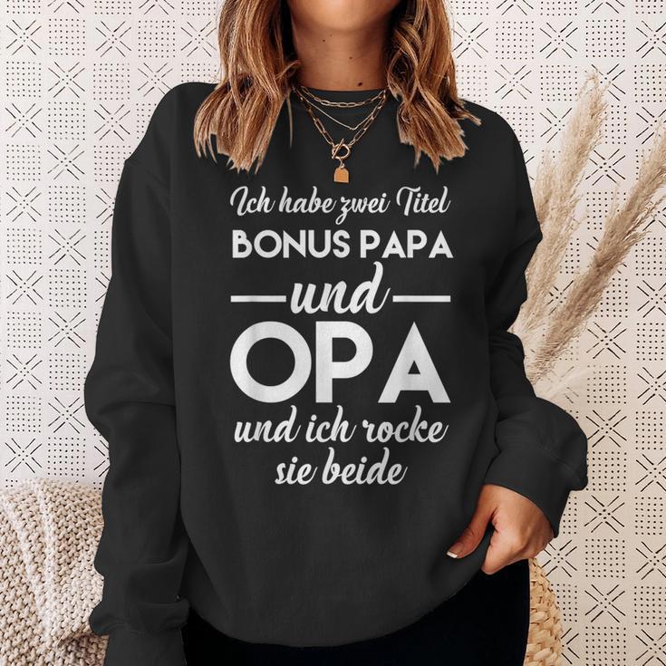 Ich Habe Zwei Titel Bonus Papa Und Opa Ich Rocke Sie Both Sweatshirt Geschenke für Sie