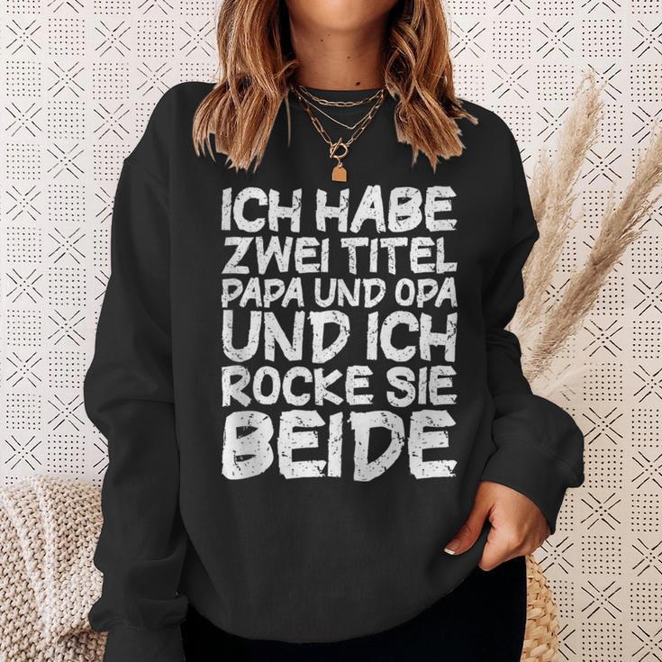 Ich Habe Zwei Titel Papa Und Opa Für Opa Undater Sweatshirt Geschenke für Sie