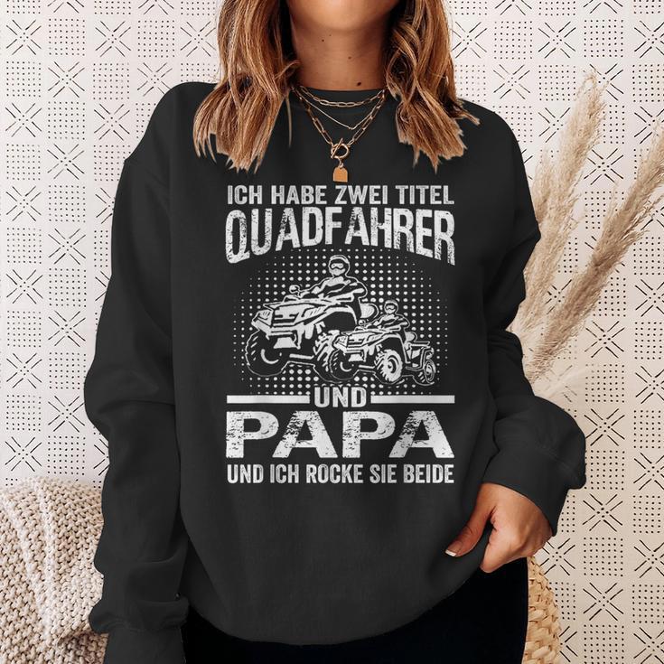 Ich Habe Zwei Titel Quadfahrer Und Papa Atv Quad Father's Day Sweatshirt Geschenke für Sie