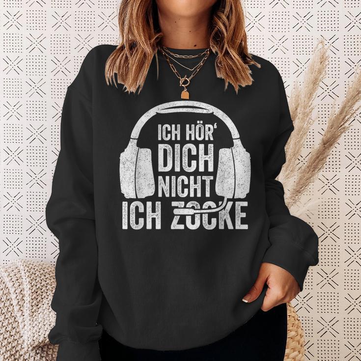 Ich Hör' Dich Nicht Ich Zocke Ich Hör' Dich Nicht Ich Zocke Sweatshirt Geschenke für Sie