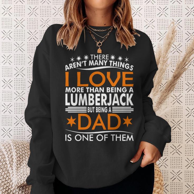 Ich Liebe Es Holzfäller Und Papa Zu Sein Sweatshirt Geschenke für Sie