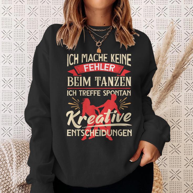 Ich Mache Keine Fehlbei Tanzen Meffe Decisionen I'm Not Fault Sweatshirt Geschenke für Sie