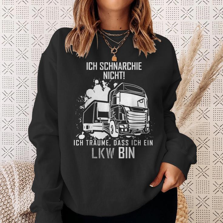 Ich Schnarche Nicht Ich Träume Ich Bin Ein Lkw Trucker Sweatshirt Geschenke für Sie