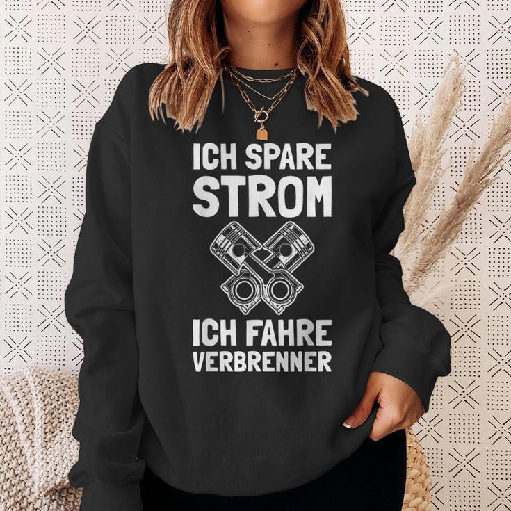 Ich Spare Strom Ich Fahre Verbrenner Car Sweatshirt Geschenke für Sie