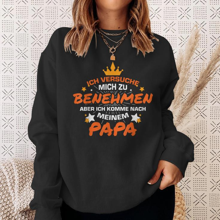 Ich Versuche Mich Zu Benehmen Papa Sweatshirt Geschenke für Sie