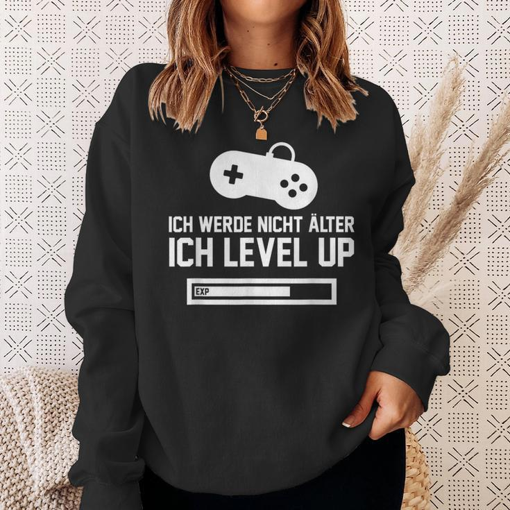 Ich Werde Nicht Älter Ich Level Up German Language Sweatshirt Geschenke für Sie