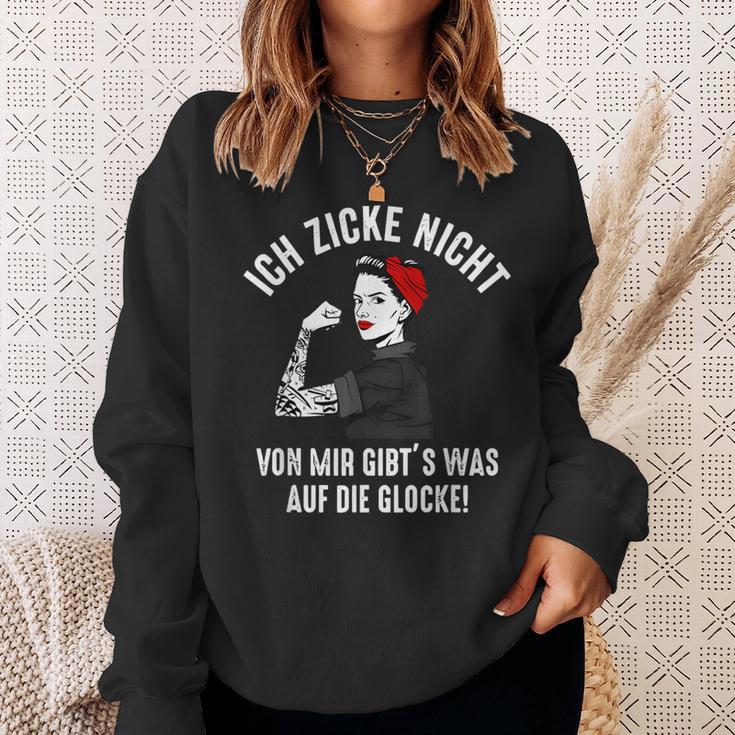 Ich Zicke Nichton Mir Gibt's Was Auf Die Belle German Langu Sweatshirt Geschenke für Sie