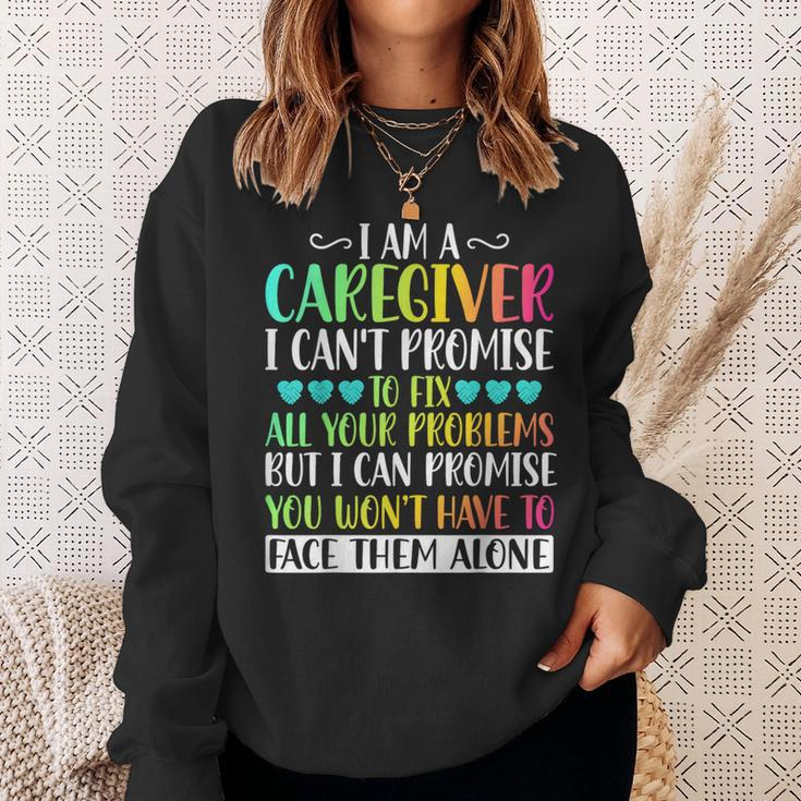 I'm A Caregiver I Can't Promise Caregiver Nurse Sweatshirt Gifts for Her