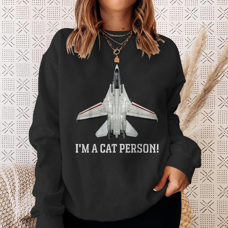 I'm A Cat Person F-14 Tomcat Sweatshirt Gifts for Her