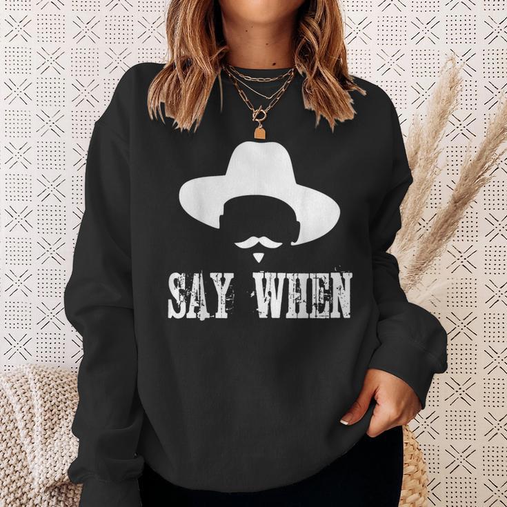 I'm Your Huckleberry Say When Western Quote VintageSweatshirt Gifts for Her