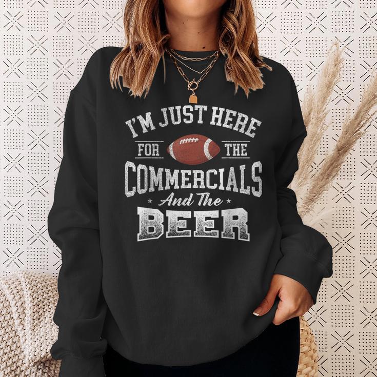 I'm Just Here For The Commercials And The Beer Football Sweatshirt Gifts for Her