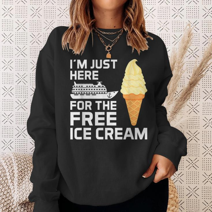 I'm Just Here For The Free Ice Cream Cruise 2024 Sweatshirt Gifts for Her