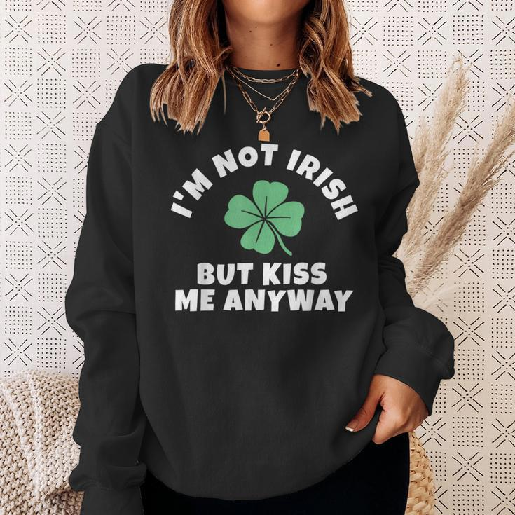 I'm Not Irish But Kiss Me Anyway St Patrick Day Lucky Sweatshirt Gifts for Her