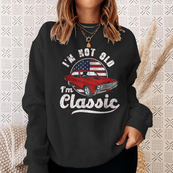I'm Not Old I'm A Classic Vintage Muscle Car Birthday Day Sweatshirt Gifts for Her