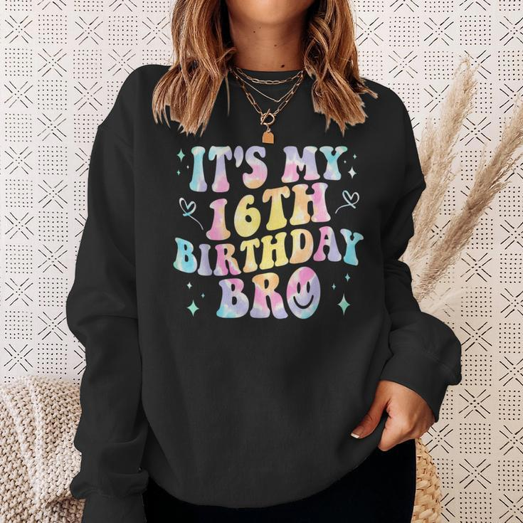 Its My 16Th Birthday Bro 16 Years Old Vintage Tie Dye Groovy Sweatshirt Gifts for Her