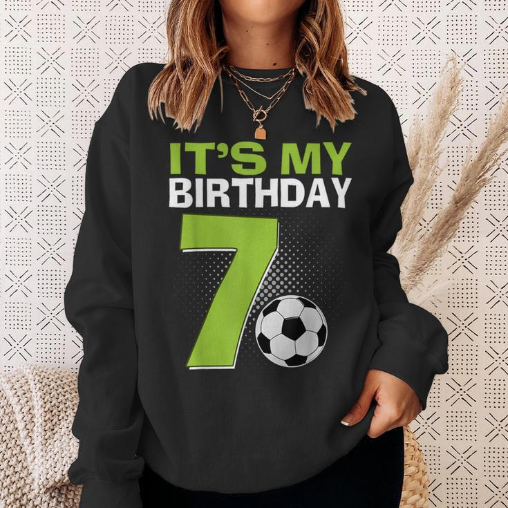 It's My 7Th Birthday Boy Soccer Football 7 Years Old Sweatshirt Gifts for Her