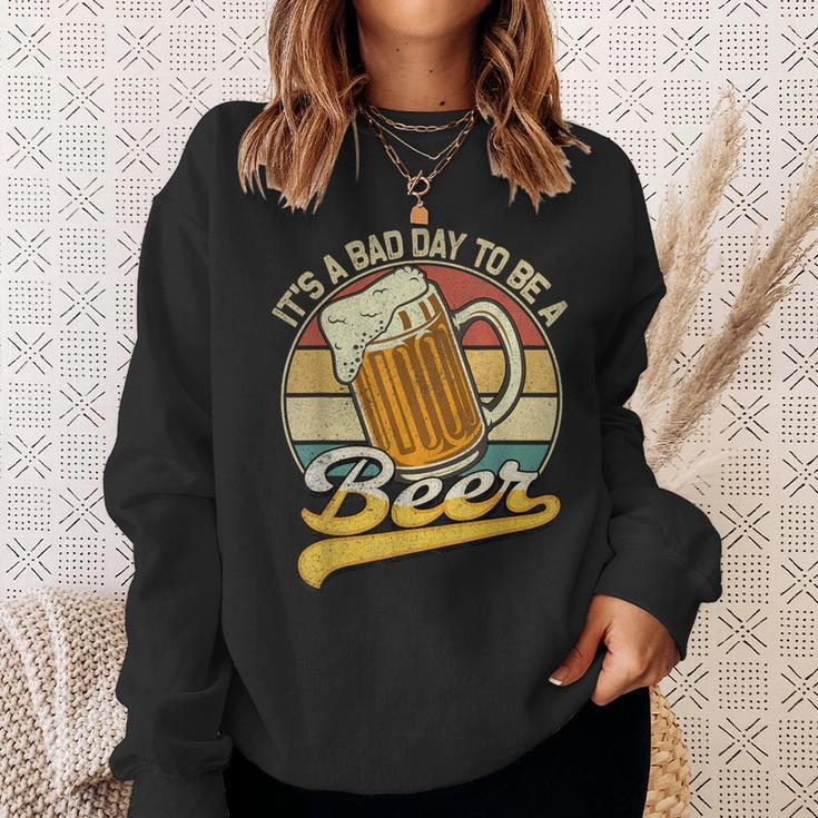 Its A Bad Day To Be A Beer Sweatshirt Gifts for Her