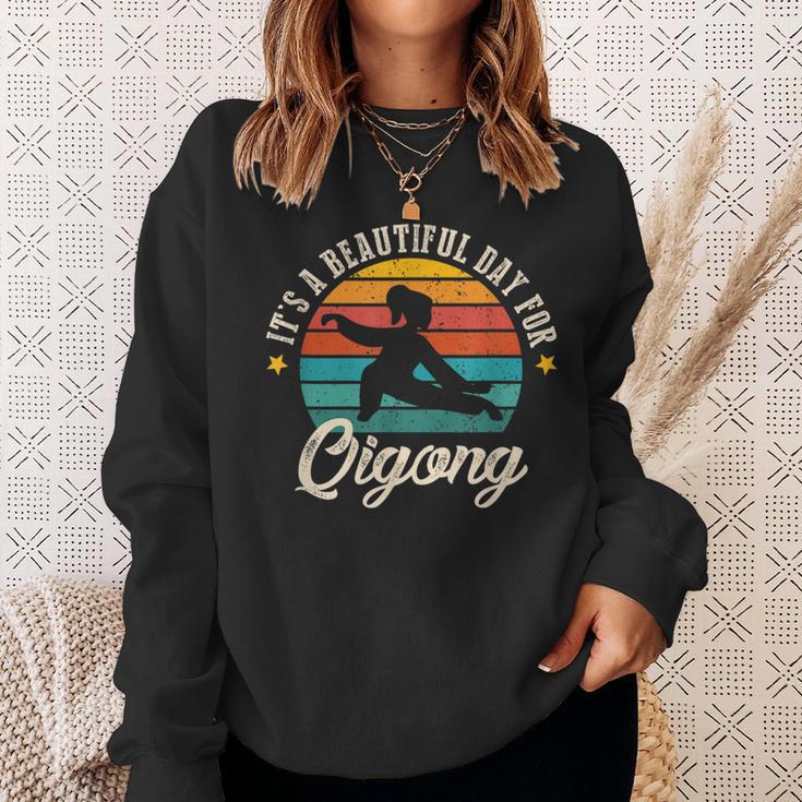 It's A Beautiful Day For Qigong Qi Gong Qigong Lover Tai Chi Sweatshirt Gifts for Her