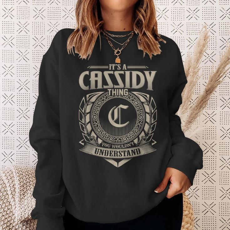 It's A Cassidy Thing You Wouldn't Understand Name Vintage Sweatshirt Gifts for Her