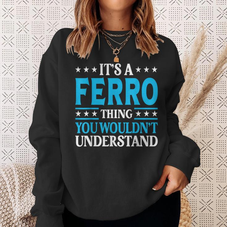 It's A Ferro Thing Surname Team Family Last Name Ferro Sweatshirt Gifts for Her