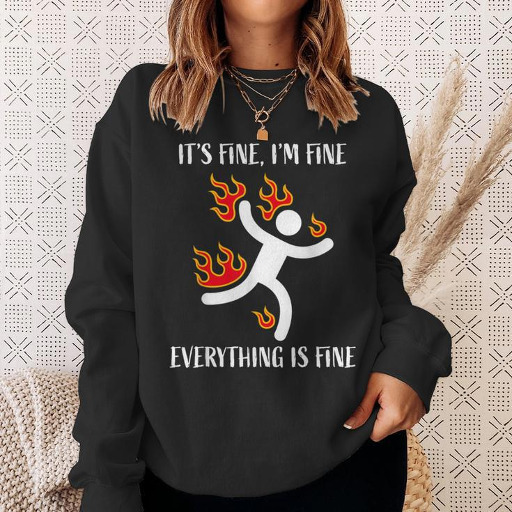 It's Fine I'm Fine Everything Is Fine Stickman On Fire Sweatshirt Gifts for Her