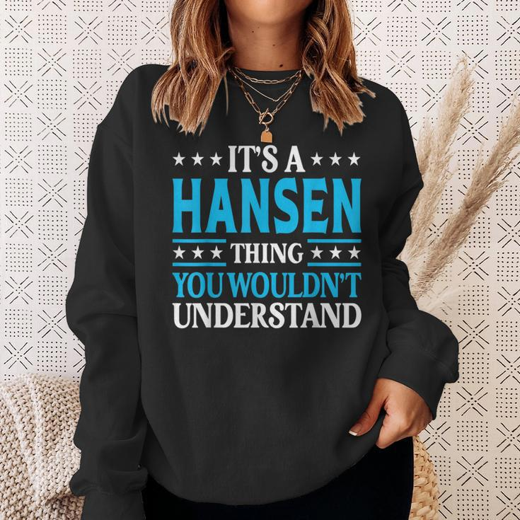 It's A Hansen Thing Surname Family Last Name Hansen Sweatshirt Gifts for Her