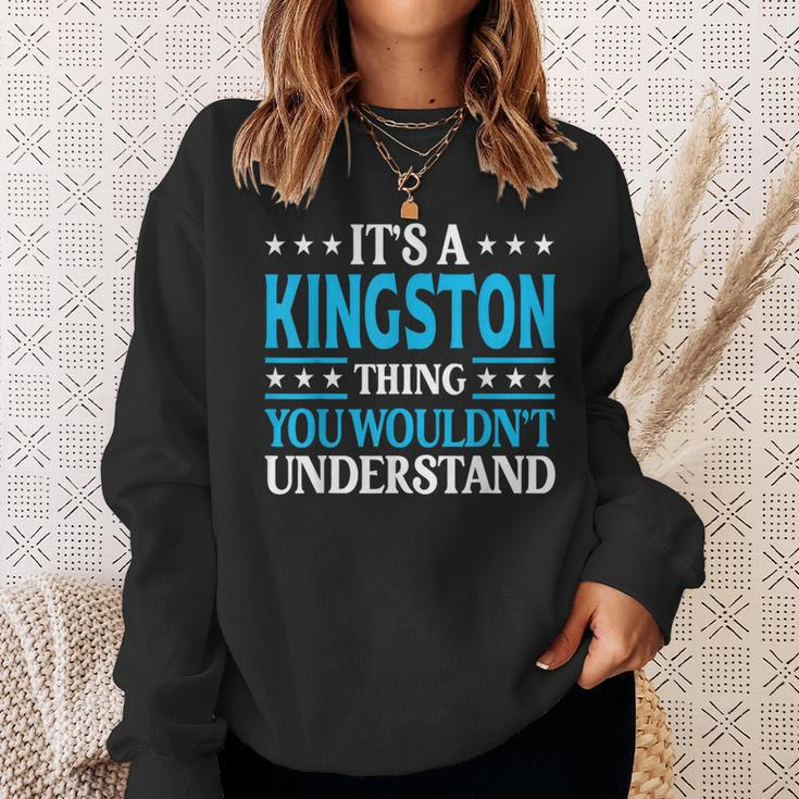 It's A Kingston Thing Surname Family Last Name Kingston Sweatshirt Gifts for Her