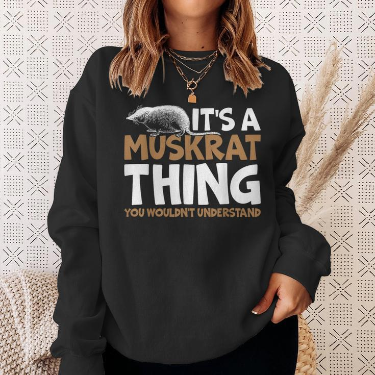 It's A Muskrat Thing You Wouldn't Understand Retro Muskrat Sweatshirt Gifts for Her