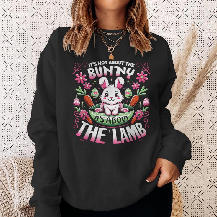 Its Not About The Bunny About Lamb Jesus Easter Christians Sweatshirt Gifts for Her