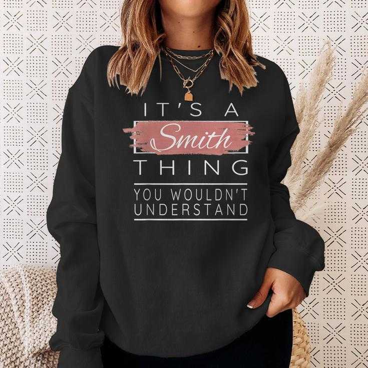 It's A Smith Thing You Wouldn't Understand Sweatshirt Gifts for Her