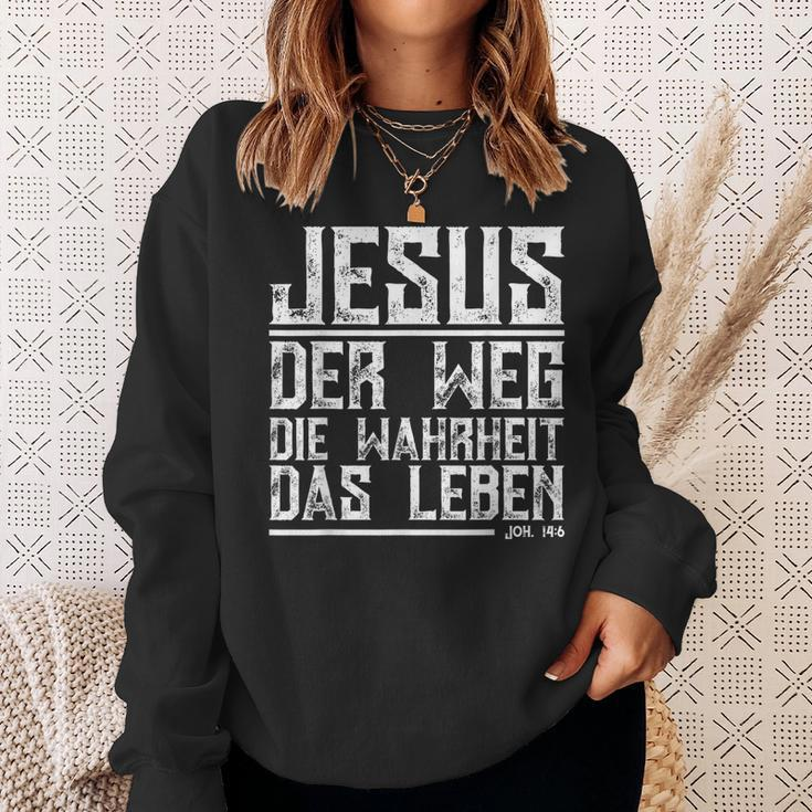 With Jesus Der Weg Die True Das Leben Sweatshirt Geschenke für Sie