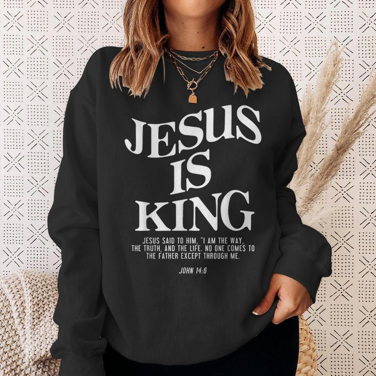 Jesus Is King Jesus John 14 Sweatshirt Gifts for Her