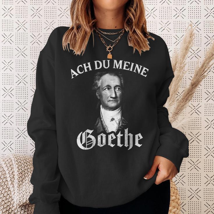 Johann Wolfang Von Goethe Meme Ach Du Meine Goethe Black S Sweatshirt Geschenke für Sie