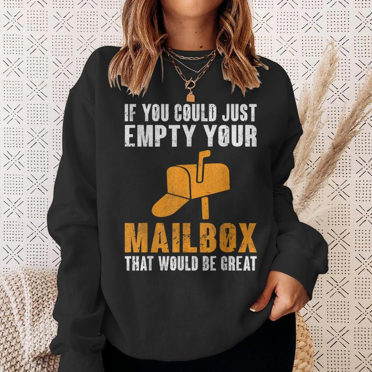 If You Could Just Empty Your Mailbox Postal Worker Sweatshirt Gifts for Her