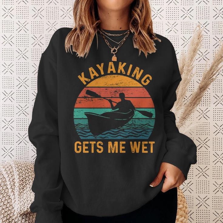 Kayaking Gets Me Wet Kayak Kayaker Lovers Sweatshirt Gifts for Her