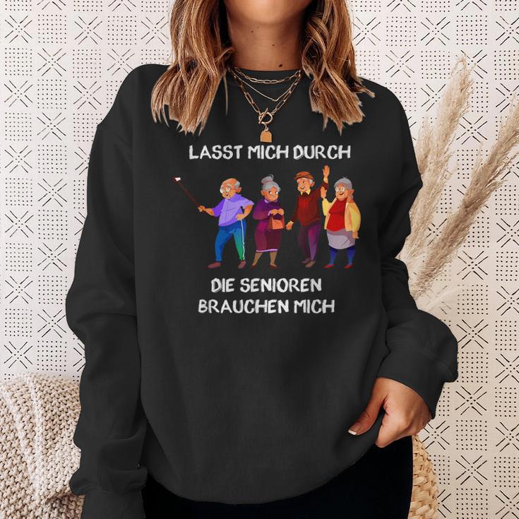 Lasst Mich Durch Seniors Sweatshirt Geschenke für Sie