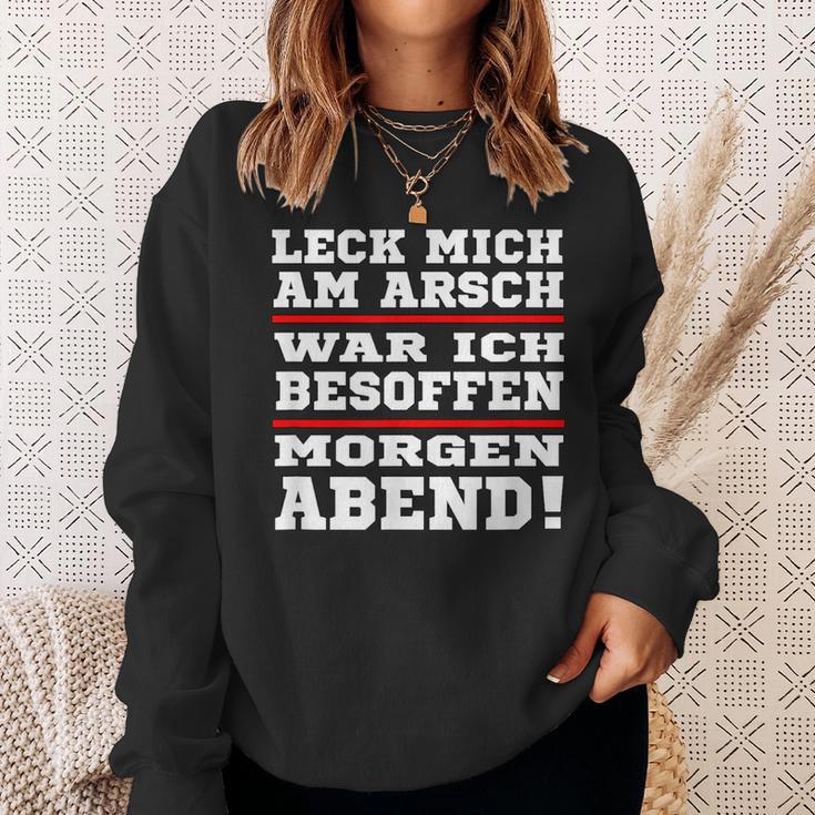 Leck Mich Am Arsch War Ich Besoffen In German Sweatshirt Geschenke für Sie