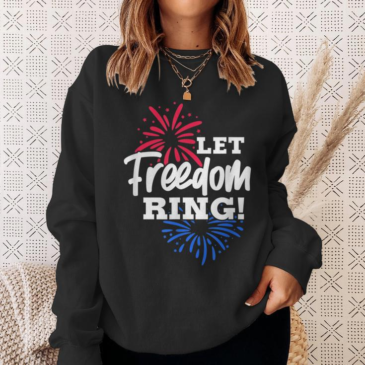 Let Freedom Ring 4Th Of July Usa United States Fireworks Sweatshirt Gifts for Her