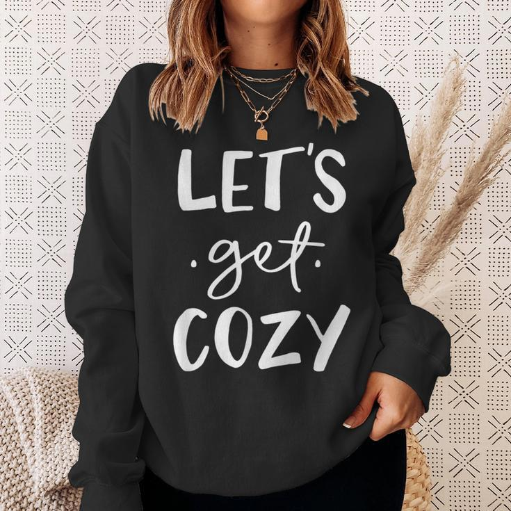 Let's Get Cozy Classic Fit Sweatshirt Gifts for Her