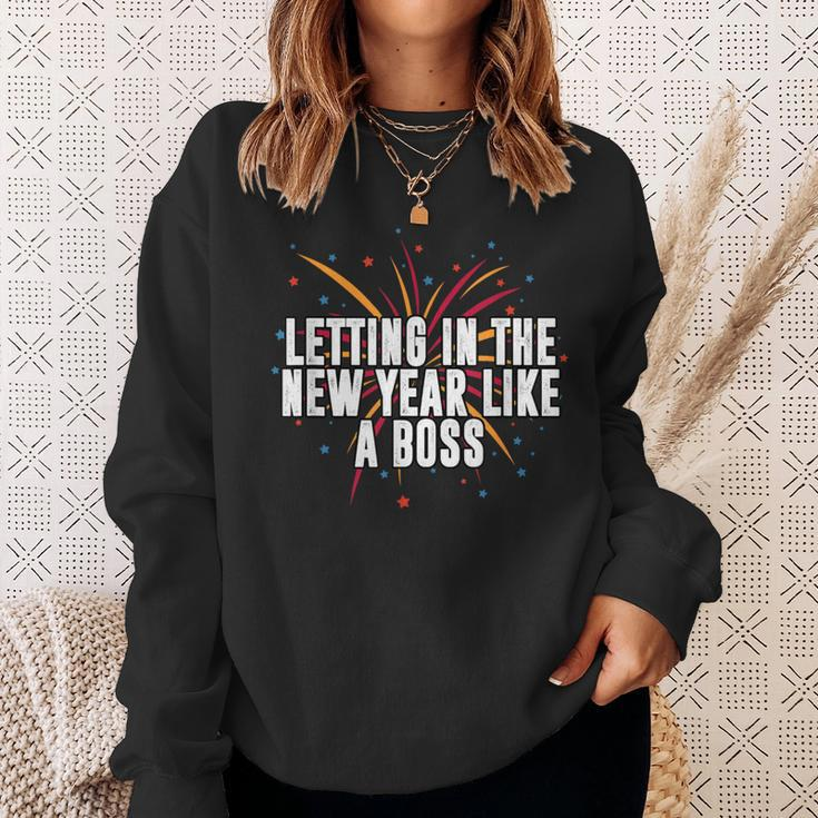 Letting In New Year Like A Boss Positive Quotes Sweatshirt Gifts for Her