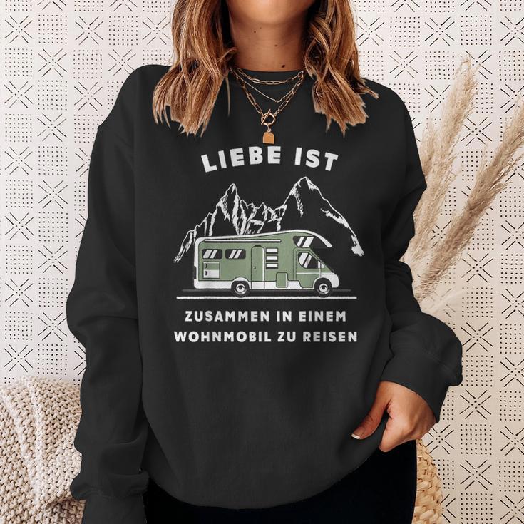 Liebe Ist Und Mit Dem Wohnmobil Zu Reisen Camper S Sweatshirt Geschenke für Sie