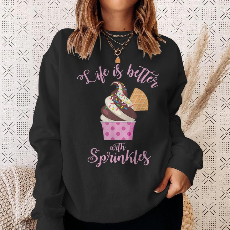 Life Is Better With Sprinkles Ice Cream Sweatshirt Gifts for Her