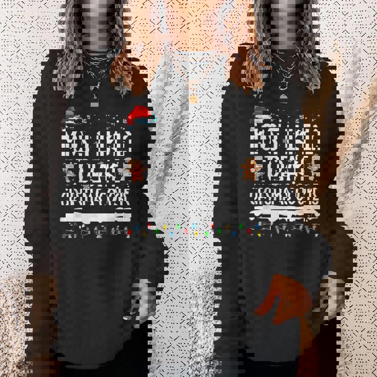 Most Likely To Bake Christmas Cookies Family Matching Sweatshirt Gifts for Her