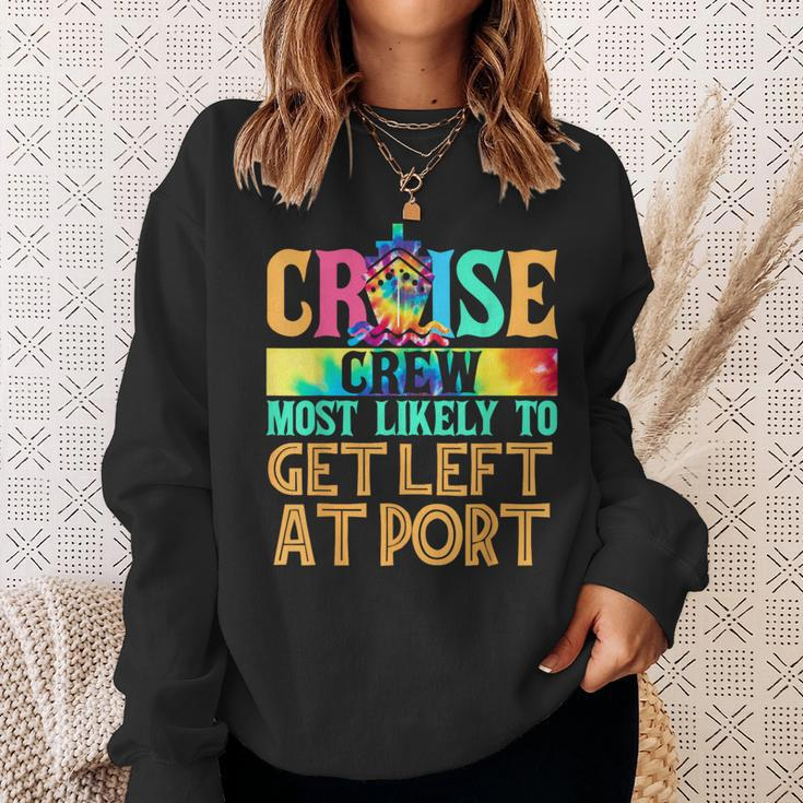 Most Likely To Get Left At Port Matching Family Cruise Sweatshirt Gifts for Her
