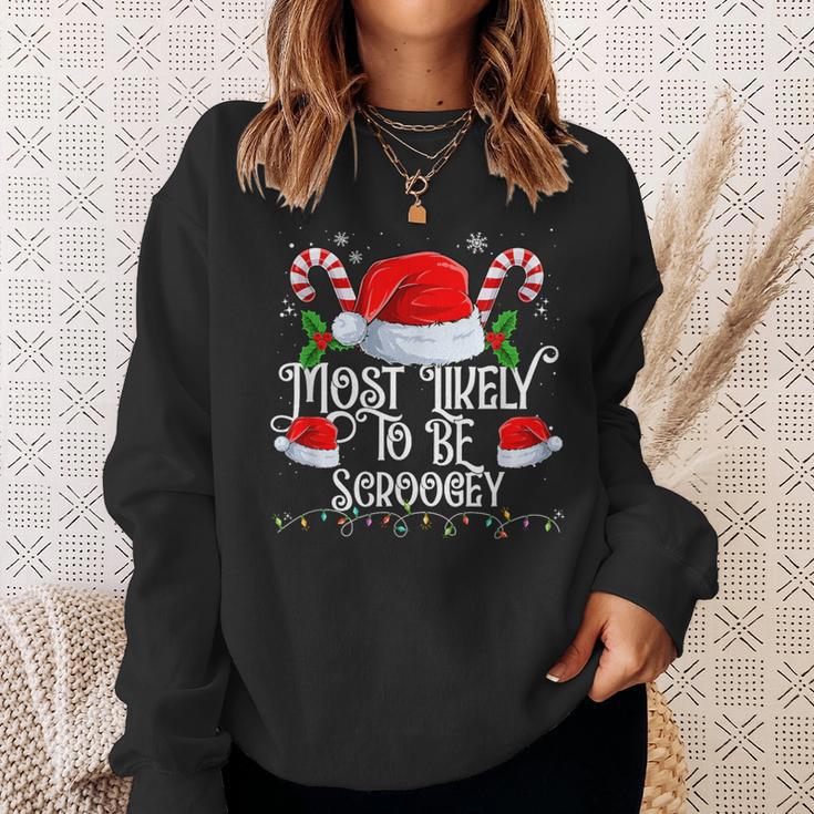 Most Likely To Be Scroogey Christmas Matching Family Sweatshirt Gifts for Her