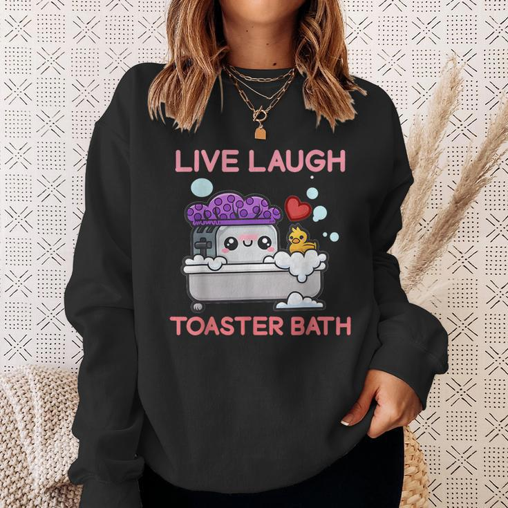Live Laugh Toaster Bath Saying Apparel Sweatshirt Gifts for Her